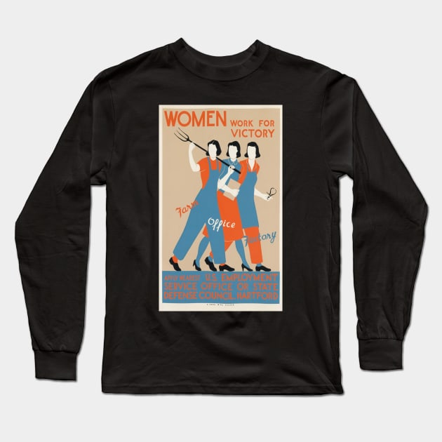 Women Work WWII Poster Long Sleeve T-Shirt by Slightly Unhinged